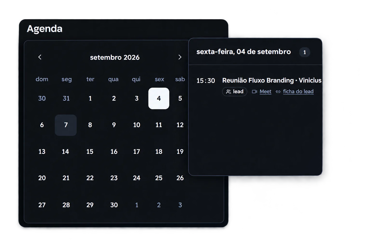 Calendário mensal em tema escuro com o dia 4 marcado e, ao lado, a reunião das 15h30 já criada, com o link do Meet e a ficha do lead